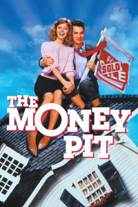 The Money Pit (1986)