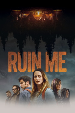 Ruin Me (2017)
